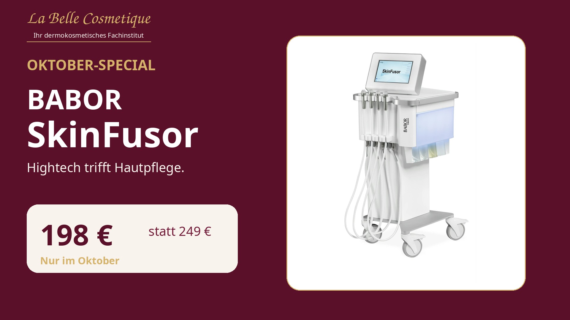 Oktober-Special: BABOR SkinFusor Behandlung für 198 Euro statt 249 Euro, nur im Oktober bei La Belle Cosmetique